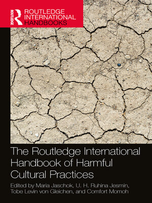 cover image of The Routledge International Handbook of Harmful Cultural Practices